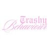 trashybehaviour